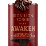 Christian Ministry Kindle Book Iron Lion Forge Faith Leadership Guide-0